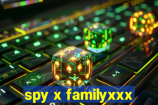 spy x familyxxx